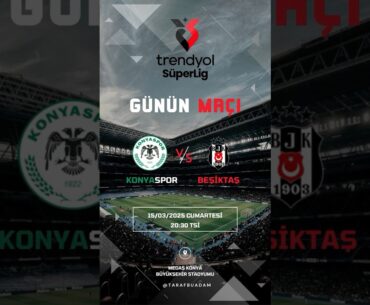 Konyaspor vs Beşiktaş Maçı Muhtemel 11'ler