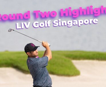 Round Two Highlights: LIV Golf Singapore