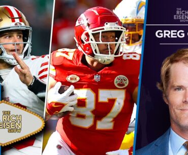 FOX Sports’ Greg Olsen on Brock Purdy’s Growth & Travis Kelce’s Greatness | The Rich Eisen Show