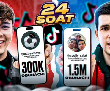 24 SOAT ichida TIKTOKda kim koʻp podpischik yigʻadi CHALLENGE