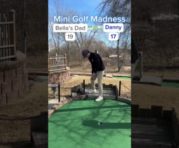 Mini Golf Madness Semi-Final | 2. Bella’s Dad vs 6. Danny (Hole 8) #minigolf