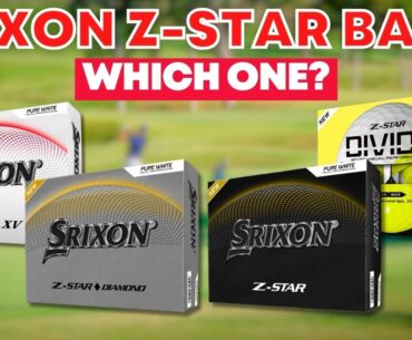 Srixon 2025 Z Star Golf Balls: Which Is For You?