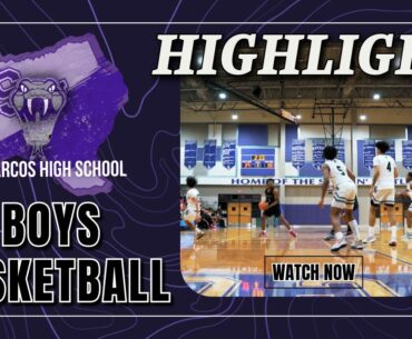 HIGHLIGHT: San Marcos Rattlers vs Steele Knights - Boys Basketball