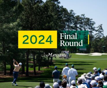 2024 Masters Tournament Final Round Broadcast