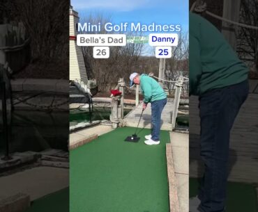 Mini Golf Madness Semi-Final | 2. Bella’s Dad vs 6. Danny (Hole 12) #minigolf