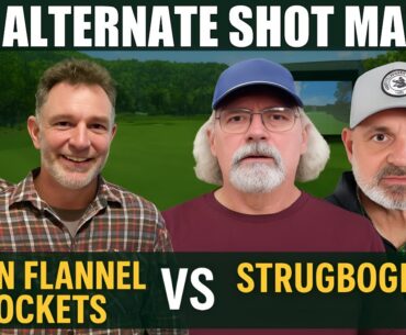 LIVE 2v2 ALTERNATE SHOT MATCH! Flyin Flannel Rockets vs StrugBogey on GSPro & Square Golf LM!