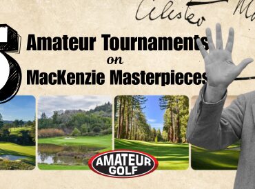 Five amateur tournaments to experience Alister MacKenzie's masterpieces