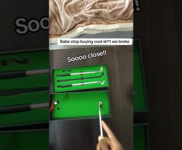 Babe stop buying cool sh*t we broke #fingergolf #minigolf #golfpenset