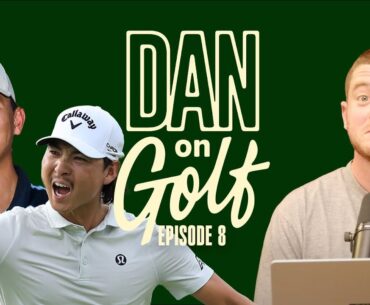 Dan on Golf Ep 8: Min Woo Lee On His Win, Luke Kwon previews LIV Duels, Billy Horschel talks TGL
