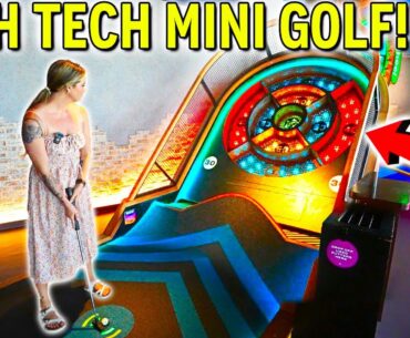Crazy High Tech Mini Golf Course!