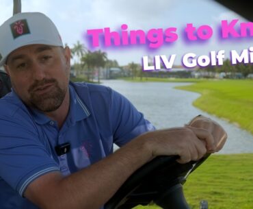 Things to Know: LIV Miami