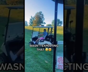 Wasn’t expecting that… ￼Golf Cart Edition