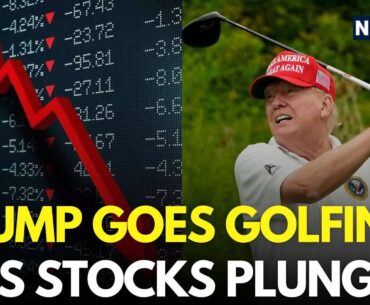 LIVE | Trump Plays Golf Amid Stock Market Crash | Trump Tariffs Causes Stock Market To Crash | N18G