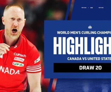 Canada vs. USA Highlights | World Men's Curling Championship: Draw 20