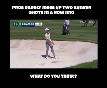 Will Zalatoris Makes Huge Mistake with Terrible Bunker Shots! #golf #pgatour #willzalatoris