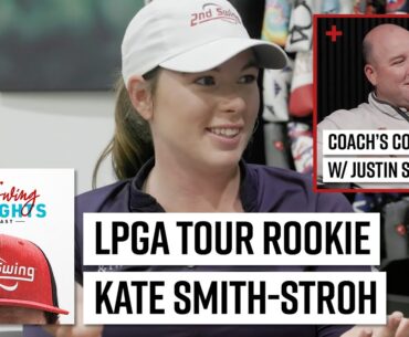 LPGA Rookie Kate Smith Stroh + Coach's Corner w/ Justin Smith