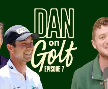 Dan On Golf Ep 7: Viktor Hovland Talks Valspar, Brandel Chamblee, Pre-Major Season Grades
