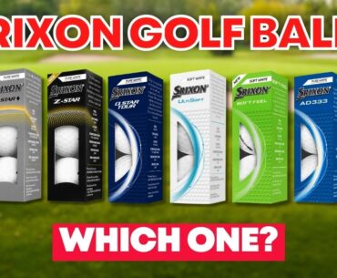 Srixon Golf Ball Range 2025 - Which One Should I Use?
