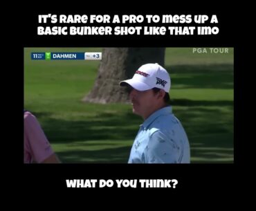 Joel Dahmen Hits Awful Bunker Shot! #golf #pgatour #joeldahmen