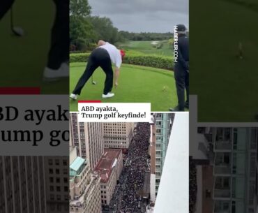 ABD Ayakta, Trump Golf Keyfinde