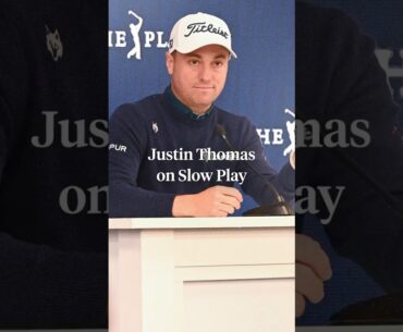 Justin Thomas speaks on the PGA Tour’s pace of play problem. 🗣️