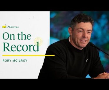 Rory McIlroy On Chasing A Feeling On The Golf Course | The 2025 Masters
