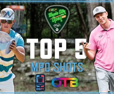 INSANE Upshot Power! | OTB's Top 5 MPO Shots | 2025 MVP's Music City Open Presented by Another Round