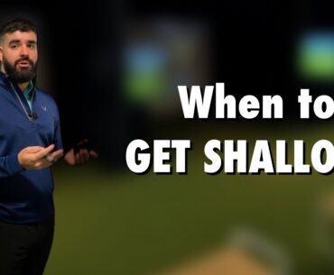 WHEN should you SHALLOW the club? 🤔