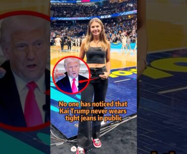 No one has noticed that Kai Trump never wears tight jeans in public.#shorts #kai  #celebrity #usa