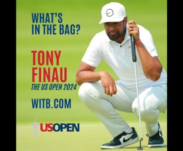 What's In The Bag? Tony Finau | US Open 2024 Pinehurst 2 #witb