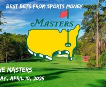 Money Masters Best Bets |  Make Money with Golf From Sports Money | Masters 2025 #masters2025