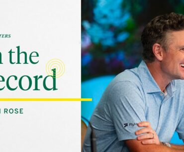 Justin Rose Leader In The Clubhouse After Round 1 | The 2025 Masters