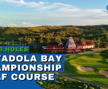 Natadola Bay Championship Golf Course - All 18 Holes