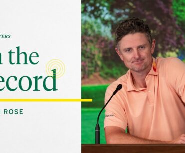 Justin Rose Reflects On His Second Place Finish | The 2025 Masters