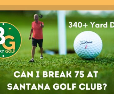 Breaking 75 after a poor front 9 at Santana Golf Club Marbella with a 340 yard tee shot on a par 5!
