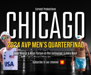 Benesh/Partain vs Dalhausser/Drost 2024 AVP Chicago Open Quarterfinal