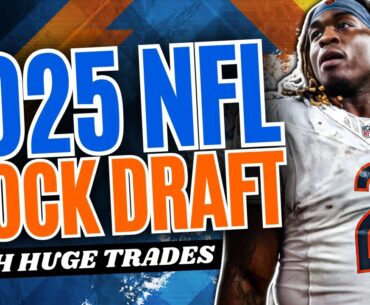 2025 NFL Mock Draft With Trades | First-Round Picks & Predictions