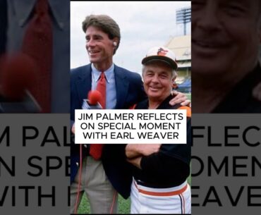 MUST-LISTEN: Orioles legend Jim Palmer tells HEARTFELT story about the great Earl Weaver #shorts