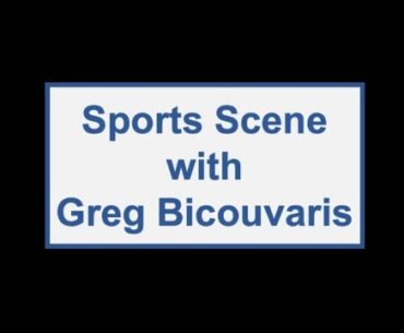 Sports Scene with Greg Bicouvaris. April 2025 Audio Podcast