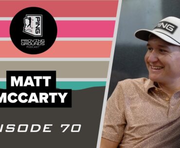 Episode 70 - Matt McCarty