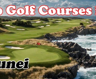 Top Public Golf Courses in Brunei