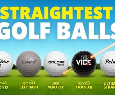 5 Best Golf Balls For Straight Flight 2025: Are Straightest Flying Golf Balls