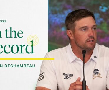 Bryson DeChambeau Preaches Patience Ahead of Final Round | The 2025 Masters