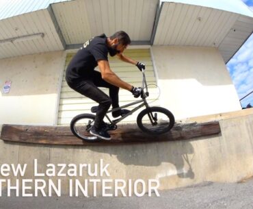 ANDREW LAZARUK 'SOUTHERN INTERIOR' PROFILE BMX