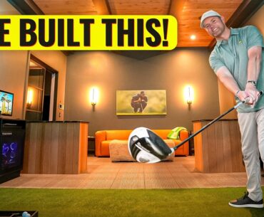 WE BUILT A GOLF SIMULATOR IN A DREAM HOME!