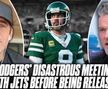 Aaron Rodgers Details Tense, Disastrous Meeting With Jets Before Being Released | Pat McAfee Show