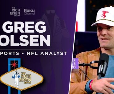 FOX Sports’ Greg Olsen Talks Tom Brady, Super Bowl & More with Rich Eisen | Full Interview
