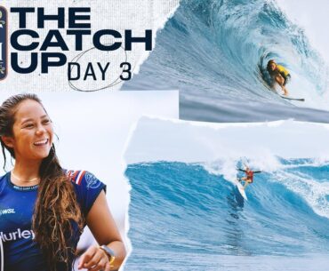 The Catch Up Day 3 - Next Gen Continue Searing Performances At Hurley Pro Sunset Beach