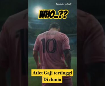 5 Atlet Gaji Tertingi di Dunia!!messi nomer berapa?