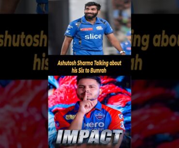 Ashutosh Sharma Talking about his Six to Bumrah #SportsTube24